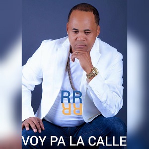 RR El Versatil – Voy Pa La Calle
